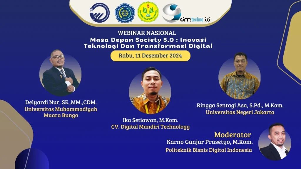 Webinar Nasional “Masa Depan Industri 5.0: Inovasi Teknologi dan Transformasi Digital